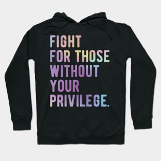 black lives matter masks Fight for those without your Privilege black ,hydro, Watercolor Hoodie